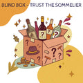 Blind Box — “Trust The Sommelier”